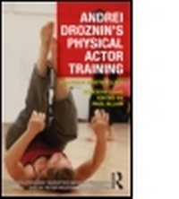 Enlarge image Cover: Andrei Droznin's Physical Actor Training - Routledge