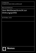 Cover: Vom Wettbewerbsrecht zur Ordnungspolitik - Nomos