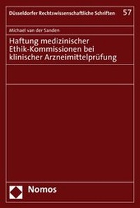 Abbildung von: Haftung medizinischer Ethik-Kommissionen bei klinischer Arzneimittelprüfung - Nomos