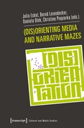 Cover: (Dis)Orienting Media and Narrative Mazes - transcript