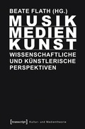 Cover: Musik/Medien/Kunst - transcript