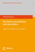 Cover: Der homo oeconomicus und das Andere - Nomos