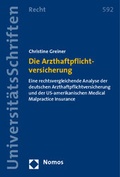 Cover: Die Arzthaftpflichtversicherung - Nomos