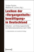 Cover: Lexikon der &raquo;Vergangenheitsbew&auml;ltigung&laquo; in Deutschland - transcript