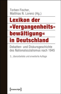 Abbildung von: Lexikon der »Vergangenheitsbewältigung« in Deutschland - transcript