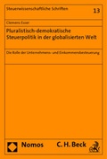 Cover: Pluralistisch-demokratische Steuerpolitik in der globalisierten Welt - Nomos