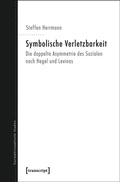Cover: Symbolische Verletzbarkeit - transcript