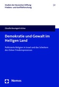 Cover: Demokratie und Gewalt im Heiligen Land - Nomos