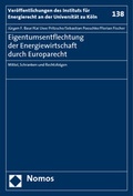 Cover: Eigentumsentflechtung der Energiewirtschaft durch Europarecht - Nomos