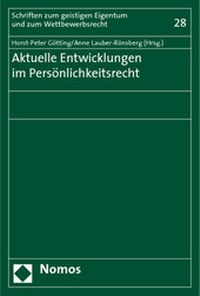 Abbildung von: Aktuelle Entwicklungen im Persönlichkeitsrecht - Nomos