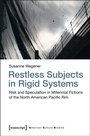 Cover: Restless Subjects in Rigid Systems - transcript
