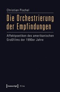Cover: Die Orchestrierung der Empfindungen - transcript