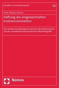Abbildung von: Haftung des eingewechselten Insolvenzverwalters - Nomos