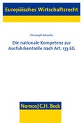 Cover: Die nationale Kompetenz zur Ausfuhrkontrolle nach Art. 133 EG - Nomos