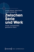 Cover: Zwischen Serie und Werk - transcript