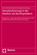 Cover: Standardisierung in der Medizin als Rechtsproblem - Nomos