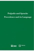 Cover: Pr&auml;judiz und Sprache. Precedence and its Language - Nomos