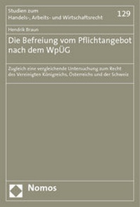 Abbildung von: Die Befreiung vom Pflichtangebot nach dem WpÜG - Nomos