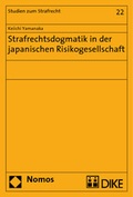 Cover: Strafrechtsdogmatik in der japanischen Risikogesellschaft - Nomos