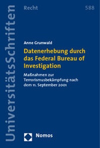 Abbildung von: Datenerhebung durch das Federal Bureau of Investigation - Nomos