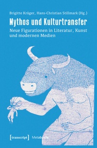 Enlarge image Cover: Mythos und Kulturtransfer - transcript