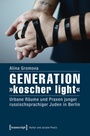 Cover: Generation »koscher light« - transcript