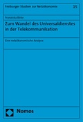 Cover: Zum Wandel des Universaldienstes in der Telekommunikation - Nomos