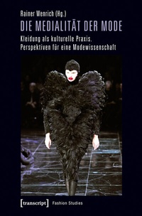 Abbildung von: Die Medialität der Mode - transcript