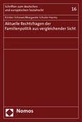 Cover: Aktuelle Rechtsfragen der Familienpolitik aus vergleichender Sicht - Nomos