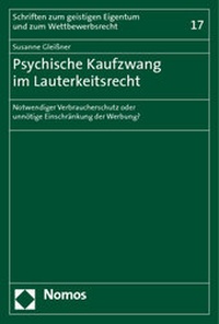 Abbildung von: Psychischer Kaufzwang im Lauterkeitsrecht - Nomos