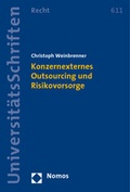 Abbildung von: Konzernexternes Outsourcing und Risikovorsorge - Nomos