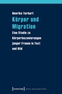Cover: Körper und Migration - transcript