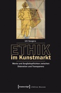 Cover: Ethik im Kunstmarkt - transcript