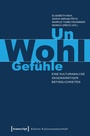 Cover: Un-Wohl-Gefühle - transcript