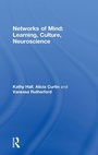 Cover: Networks of Mind: Learning, Culture, Neuroscience - Routledge