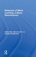 Cover: Networks of Mind: Learning, Culture, Neuroscience - Routledge
