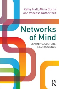 Enlarge image Cover: Networks of Mind: Learning, Culture, Neuroscience - Routledge