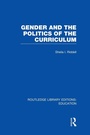 Cover: Gender and the Politics of the Curriculum - Routledge
