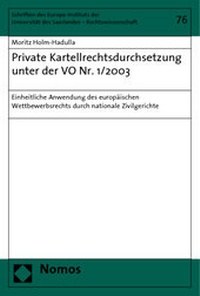 Abbildung von: Private Kartellrechtsdurchsetzung unter der VO Nr. 1/2003 - Nomos