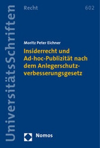 Abbildung von: Insiderrecht und Ad-hoc-Publizität nach dem Anlegerschutzverbesserungsgesetz - Nomos