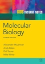 Cover: BIOS Instant Notes in Molecular Biology - Taylor & Francis