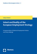 Cover: Intent and Reality of the European Employment Strategy - Nomos