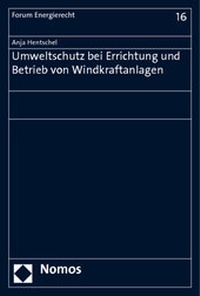 Bild: Umweltschutz bei Errichtung und Betrieb von Windkraftanlagen - Nomos