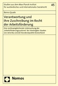 Cover: Verantwortung und ihre Zuschreibung im Recht der Arbeitsf&ouml;rderung - Nomos