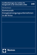 Cover: Kommunale Energieversorgungsunternehmen in der Krise - Nomos