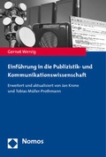 Cover: Einf&uuml;hrung in die Publizistik- und Kommunikationswissenschaft - Nomos