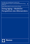 Cover: Doing Aging - Weibliche Perspektiven des &Auml;lterwerdens - Nomos