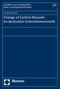 Cover: Change of Control-Klauseln im deutschen Unternehmensrecht - Nomos