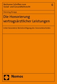 Abbildung von: Die Honorierung vertragsärztlicher Leistungen - Nomos