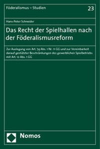 Abbildung von: Das Recht der Spielhallen nach der Föderalismusreform - Nomos
